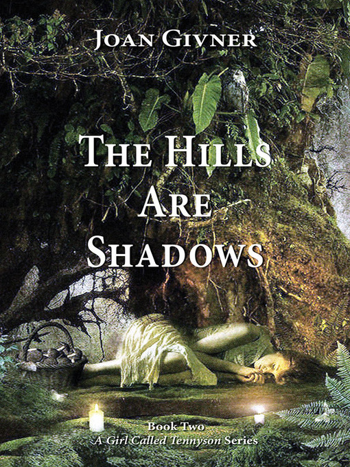 Title details for The Hills Are Shadows by Joan Givner - Available